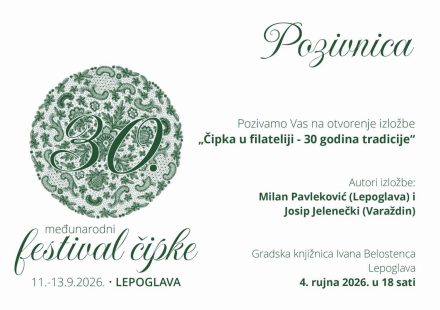 Filatelistička izložba „Čipka u filateliji – 30 godina tradicije“ uoči jubilarnog Festivala čipke